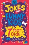Jokes for Funny Kids: 7 Year Olds - Andrew Pinder ; Imogen Currell-Williams - 9781780556246