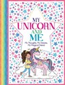 My Unicorn and Me - Ellen Bailey ; Becca Wright ; Felicity French - 9781780556345