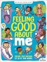 Feeling Good About Me - Ellen Bailey ; Lesley Pemberton - 9781780557397