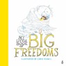 My Little Book of Big Freedoms - Chris Riddell ; Amnesty International - 9781780557922