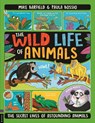 The Wild Life of Animals - Mike Barfield - 9781780558196