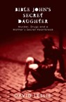 Bible John's Secret Daughter - David Leslie - 9781780571201
