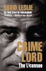 Crimelord: The Licensee - David Leslie - 9781780571263