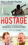 Hostage - Paul Chandler ; Rachel Chandler ; Sarah Edworthy - 9781780572291