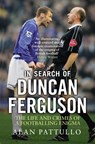 In Search of Duncan Ferguson - Alan Pattullo - 9781780577470