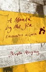 A Month By The Sea - Dervla Murphy - 9781780600673