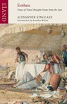 Eothen - Alexander William Kinglake ; Jonathan Raban - 9781780601427