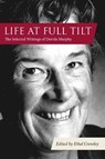 Life at Full Tilt - Dervla Murphy ; Ethel Crowley - 9781780602110