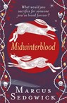 Midwinterblood - Marcus Sedgwick - 9781780620206