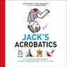 Jack's Acrobatics - Rika Taeymans ; Laura Van Bouchout - 9781780661902