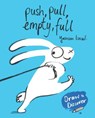Push, Pull, Empty, Full: Draw & Discover - Yasmeen Ismail - 9781780679310