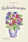 Kaleidoscope - Elizabeth Love - 9781780690551