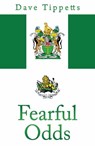 Fearful Odds - Dave Tippetts - 9781780690698
