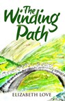The Winding Path - Elizabeth Love - 9781780691015
