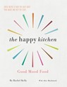 The Happy Kitchen - Rachel Kelly ; Alice Mackintosh - 9781780722979