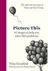 Picture This - Nina Grunfeld ; Annie Lionnet - 9781780725536