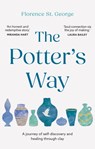 The Potter's Way - Florence St. George - 9781780726021
