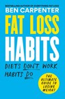 Fat Loss Habits - Ben Carpenter - 9781780726052