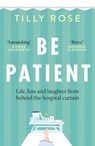 Be Patient - Tilly Rose - 9781780726229