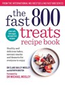 The Fast 800 Treats Recipe Book - Dr Clare Bailey Mosley ; Kathryn Bruton - 9781780726328