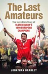 The Last Amateurs - Jonathan Bradley - 9781780731810