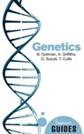 Genetics - Burton Guttman ; David Suzuki ; Tara Cullis ; Anthony Griffiths - 9781780740232