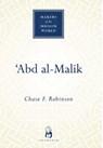 'Abd al-Malik - Chase F. Robinson - 9781780741864