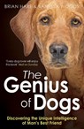 The Genius of Dogs - Brian Hare ; Vanessa Woods - 9781780743684