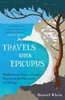 Travels with Epicurus - Daniel Klein - 9781780744124