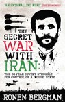 The Secret War with Iran - Ronen Bergman - 9781780744674