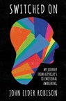 Switched On - John Elder Robison - 9781780745527