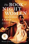 The Book of Night Women - Marlon James - 9781780747132