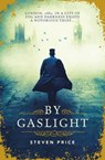 By Gaslight - Steven Price - 9781780748696