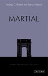 Martial - PROF LINDSAY C. (ASSOCIATE PROFESSOR,  University of Sydney, Australia) Watson ; Patricia Watson - 9781780766379