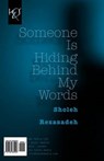 Someone Is Hiding Behind My Words - REZAZADEH,  Sholeh - 9781780835426