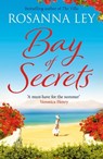 Bay of Secrets - Rosanna Ley - 9781780875071
