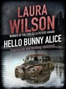 Hello Bunny Alice - Laura Wilson - 9781780879475