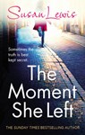 The Moment She Left - Susan Lewis - 9781780891842