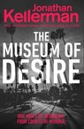 The Museum of Desire - KELLERMAN,  Jonathan - 9781780899046