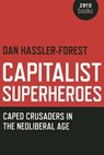 Capitalist Superheroes - Dan Hassler-Forest - 9781780991801
