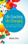 Life Coaching — Life Changing - Melanie Chan - 9781780991832