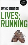 Lives; Running - David Renton - 9781780997599