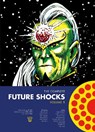 The Complete Future Shocks, Volume One - Alan Moore ; Steve Moore ; Dave Gibbons ; Steve Dillon - 9781781085592
