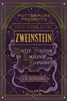 Korte verhalen van Zweinstein: macht, politiek en kakelende klopgeesten - J.K. Rowling - 9781781106662