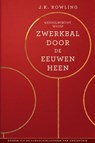 Zwerkbal Door de Eeuwen Heen - J.K. Rowling ; Kennilworthy Whisp - 9781781106853