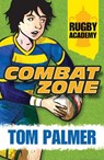 Combat Zone - Tom Palmer - 9781781123973