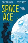 Space Ace - Eric Brown - 9781781127254