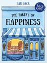 The Bakery of Happiness - Ian Beck - 9781781128787