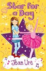 Star for a Day - Jean Ure - 9781781129333