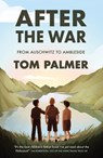 After the War - Tom Palmer - 9781781129487